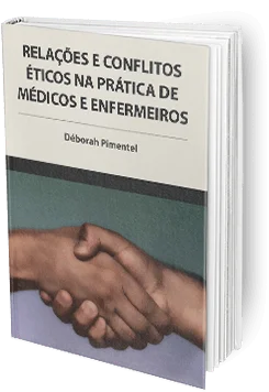 Capa — Relações e Conflitos Éticos na Prática de Médicos e Enfermeiros